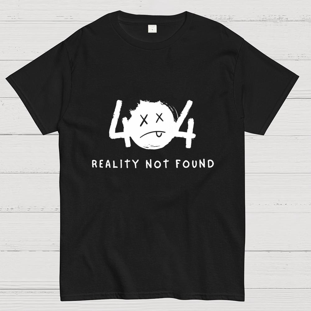 404 Reality Not Found Cotton Casual Cool Loose T-Shirt