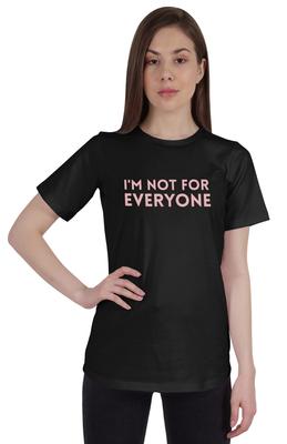Женская футболка с надписью «Im Not For Everyone» с графическим принтом