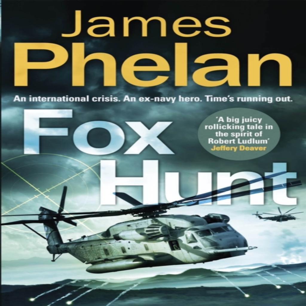 Fox Hunt by James Phelan Paperback Book 9781472129260