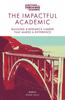 Книга The Impactful Academic : Building a Research Career That Makes a Difference