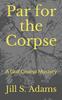 Книга Par for the Corpse : A Golf Course Mystery