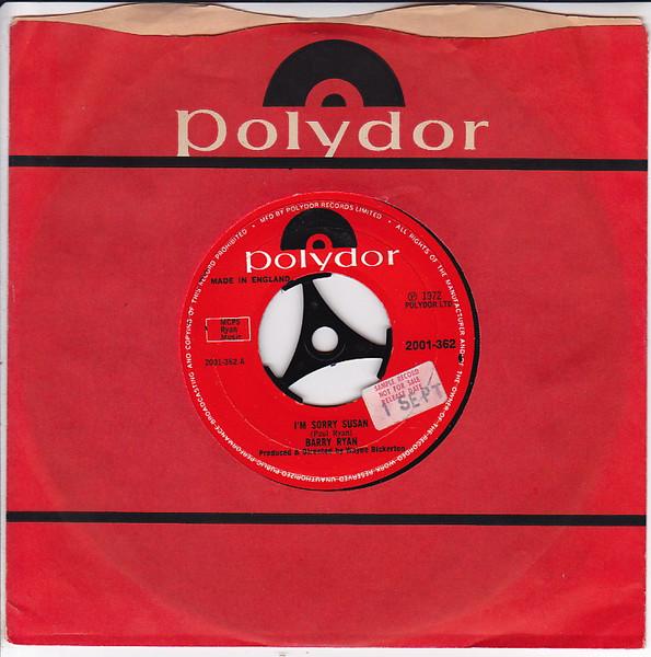 7inch Record BARRY RYAN Im Sorry Susan L.a. Woman 2001362 Polydor 1972 UK Pop Used