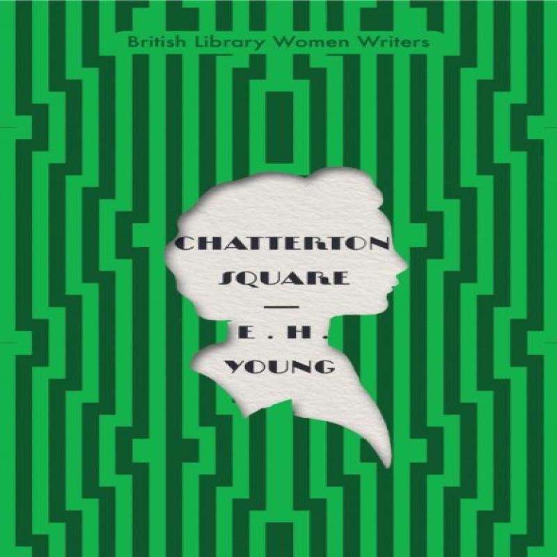 Chatterton Square by E H Young Paperback Book 9780712353229