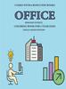 The Coloring Book for 2 Year Olds (Office) Book
