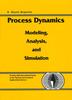 Книга Process Dynamics : Modeling, Analysis and Simulation