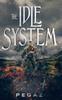 Книга The Idle System: The New Journey