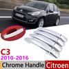 Для Citroen C3 Mk2 2010 ~ 2016 хромированная крышка дверной ручки автомобильные аксессуары набор накладок 2011 2012 2013 2014 2015 VT VTR +