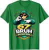 67 Bruh Birthday Mode Funny 6 7 Meme Party TShirt Boys Fashion Y2k Streetwear Clothes Hip Hop Rap Saying Tee Unique Gift Outfit
