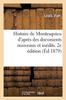 Книга Histoire De Montesquieu d'Apres Des Documents Nouveaux Et Inedits. 2e Edition
