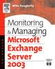 The Monitoring and Managing Microsoft Exchange Server 2003 Book