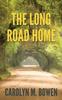 Книга The Long Road Home : A Romantic Murder Mystery