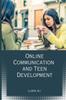 Книга Online Communication and Teen Development