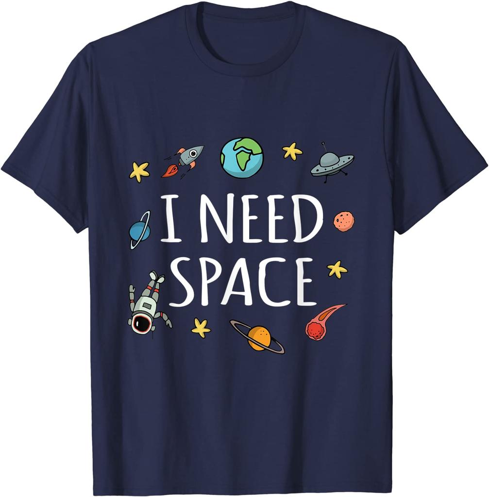 I Need Space Shirt Funny Astronomy Science T-Shirt Printed Tees for Men New Arrival Cotton T Shirts Design