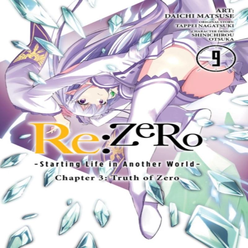 ReZERO Starting Life in Another World Chapter 3 Truth of Zero Vol. 9 manga by Tappei Nagatsuki... 9781975358785