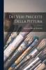 The Dei Veri Precetti Della Pittura Book