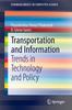 Книга Transportation and Information : Trends In Technology and Policy
