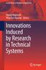 The Innovations Induced by Research In Technical Systems Book
