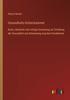 Книга Gesundheits-Schatzkammer : Kurze, Deutliche Und Richtige Anweisung Zur Erhaltung Der Gesundheit Und Abwendung Mancher Krankheiten