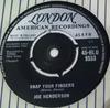 7inch Record JOE HENDERSON - Snap Your Fingers / If You See Me C 45HLU9553 London American 1962 UK Soul/Funk Used