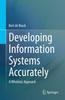 Книга Developing Information Systems Accurately : A Wholistic Approach