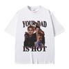 Твой папа горячий Сумерки Чарли и Карлайл Принт Футболка Мужчины Женщины Мода Классические Винтажные Футболки Мужские Повседневные Оверсайз Футболки