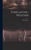 Книга Forecasting Weather