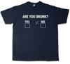 ARE YOU DRUNK T-SHIRT - Yes? No? Cross Fun Drinker Boose Hangover Barfly Party