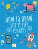 Книга How To Draw Step by Step For Kids
