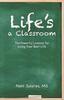 Книга Life's a Classroom : Ten Powerful Lessons for Living Your Best Life