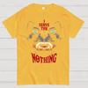 I Serve The Nothing Cotton Summer Casual Cool Loose T-Shirt
