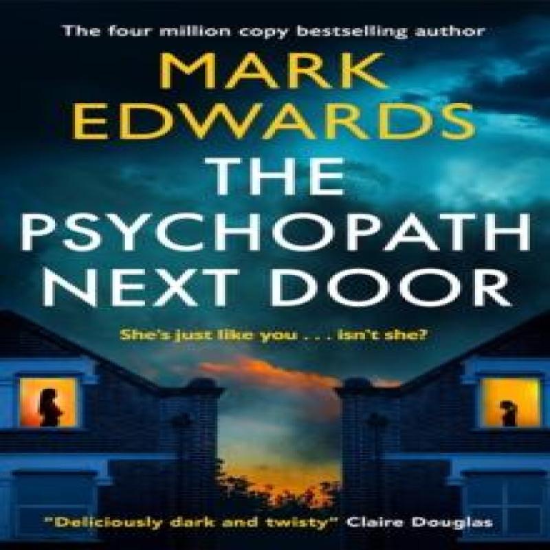 The Psychopath Next Door by Mark Edwards Paperback Book 9781662508974