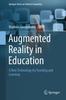 Книга Augmented Reality In Education : A New Technology for Teaching and Learning