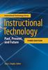 Книга Instructional Technology : Past, Present, and Future