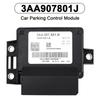 3AA907801J Car Parking Control Module for Q3 84B 8U VW CC 991 Magotan
