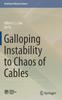Книга Galloping Instability To Chaos of Cables
