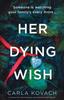 Книга Her Dying Wish : A Completely Unputdownable and Gripping Crime Thriller : 10