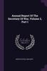 The Annual Report Of The Secretary Of War, Volume 2, Part 1 Book
