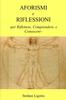 Книга Aforismi E Riflessioni : -per Riflettere, Comprendere, E Conoscere-.