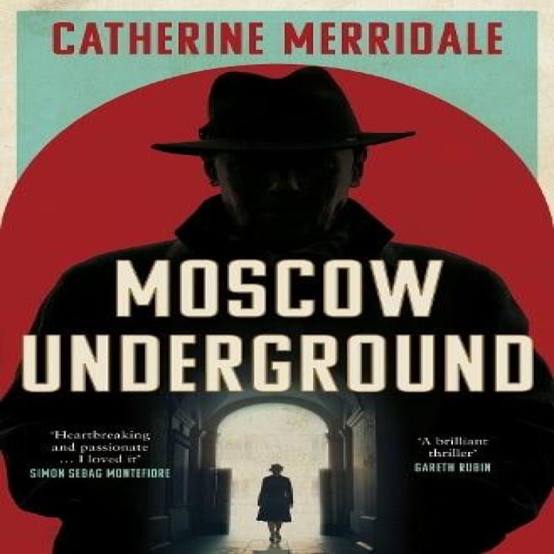 Moscow Underground by Catherine Merridale Hardback Book 9780008761530