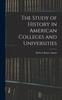 Книга The Study of History In American Colleges and Universities