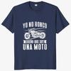 New Arrived Motorcycle Biker T Shirt Funny Spanish Sayings Dad Boyfriend Gifts Tees Tops  Cotton Round Neck Casual Soft  T-shirt