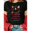 Let's Bake Stuff Drink Hot Cocoa and Watch Christmas Movies Funny Women T Shirt Merry Christmas Holiday Party Female Tops Tees