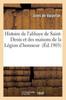 Книга Histoire De l'Abbaye De Saint-Denis Et Des Maisons De La Legion d'Honneur