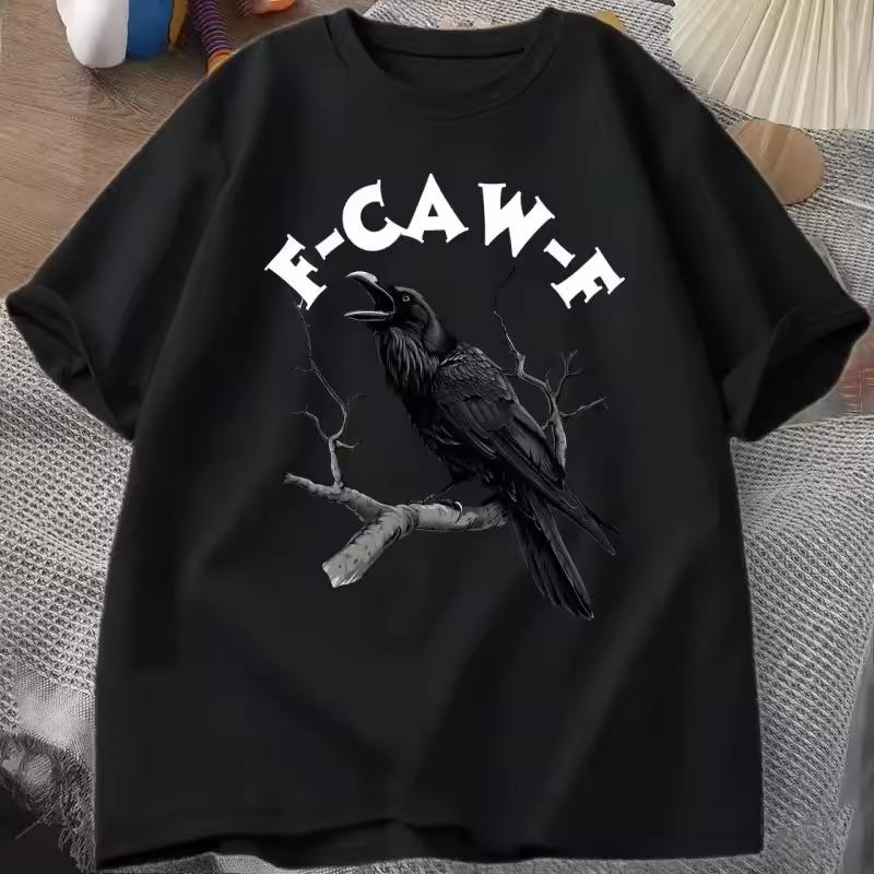 F Caw Funny Crow T-shirt Men Women Humor Unhinged Animal T shirt Vintage Graphic T shirts Comfortable Male Clothes