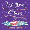 Written In the Stars by Helen Rolfe Paperback Book 9781835610947