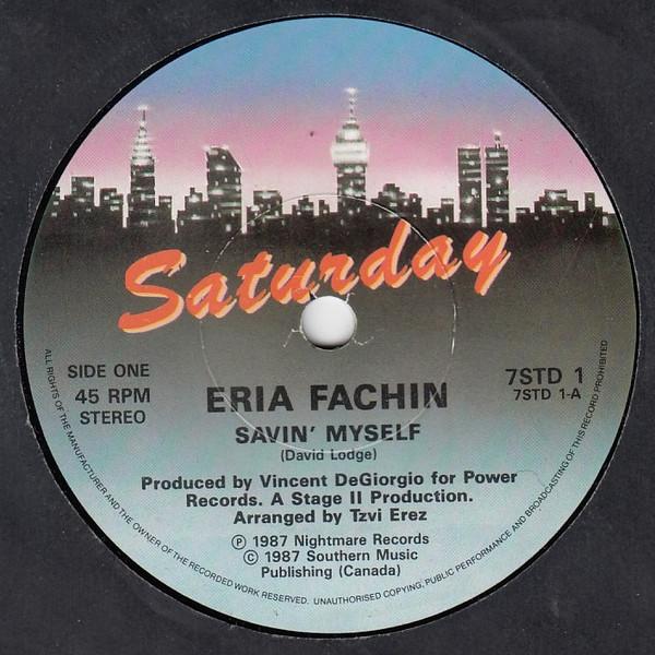 7-дюймовая пластинка ERIA FACHIN - Savin' Myself 7STD1 SATURDAY 1987 UK Танцевальная и электронная музыка Б/у