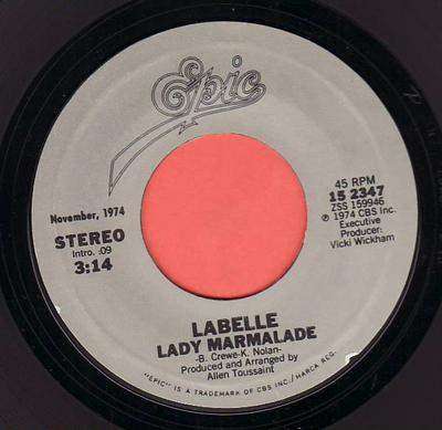 7-дюймовая пластинка LABELLE - Lady Marmalade / What Can I Do For 152347 Epic - США Соул/Фанк Б/У