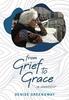 Книга from Grief To Grace