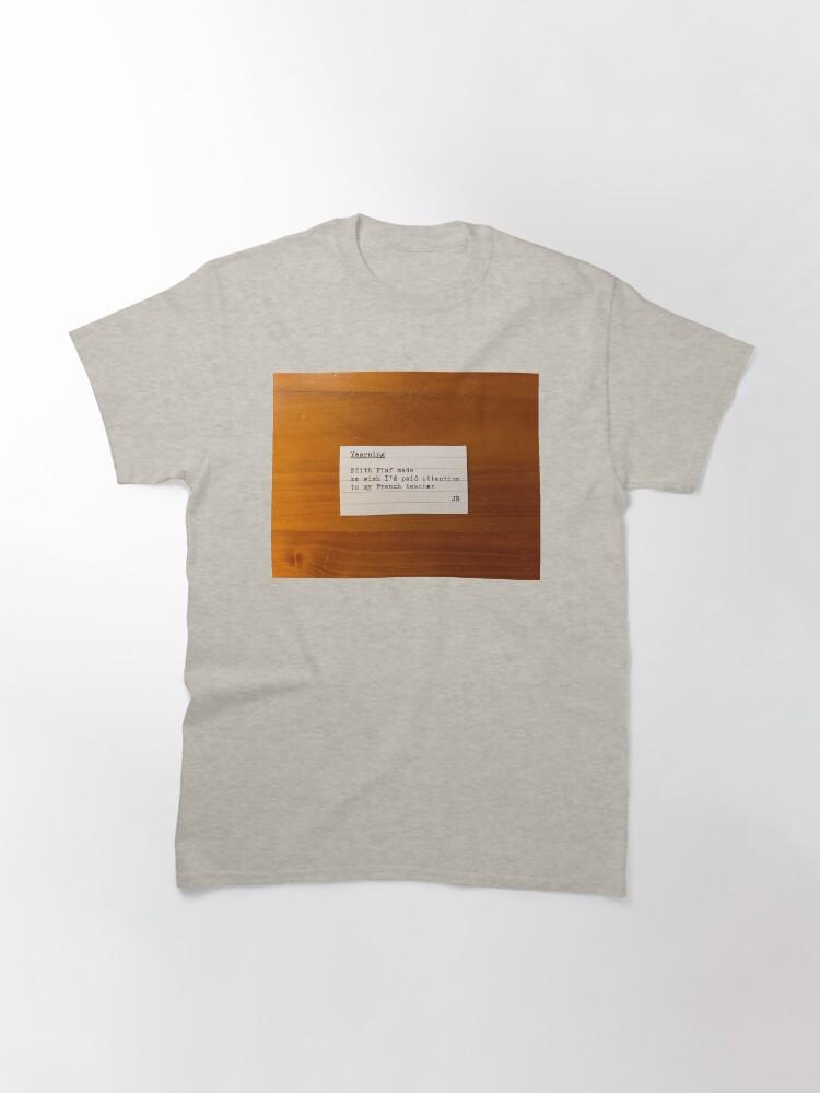 édith Piaf Yearning Classic T-Shirt