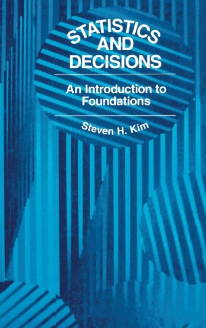 The Statistics and Decisions : An Introduction To Foundations Book